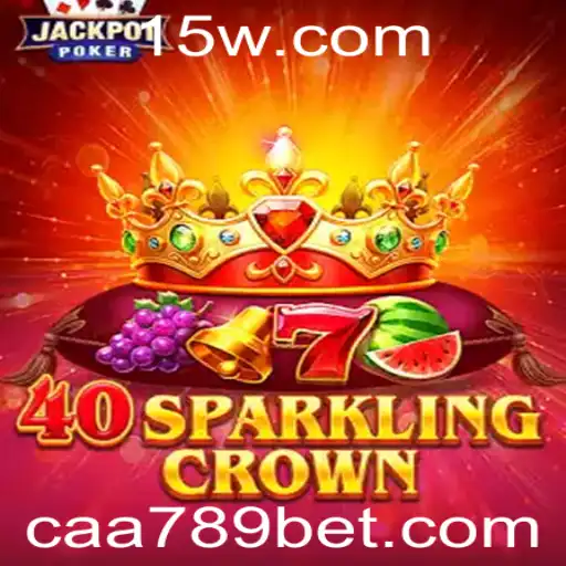 Descubra o Mundo Fascinante de 40SparklingCrown com aa789bet
